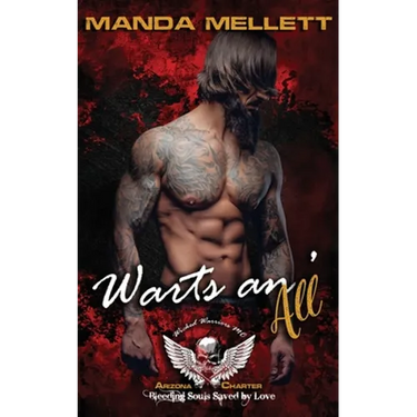 Warts an' All: Wicked Warriors MC Arizona Chapter