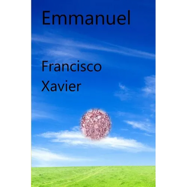 Emmanuel: Clairvoyant Dissertations on the Important Questions Stifling Humankind
