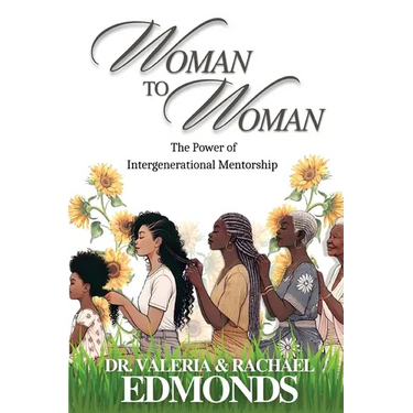 Woman to Woman: The Power of Intergenerational Mentorship