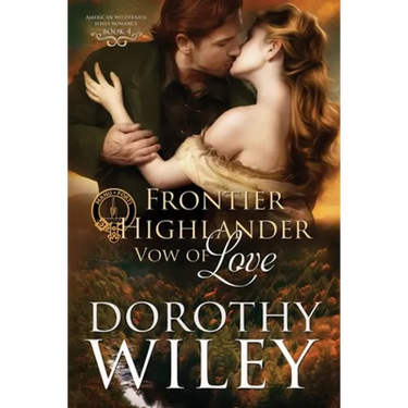 Frontier Highlander Vow of Love