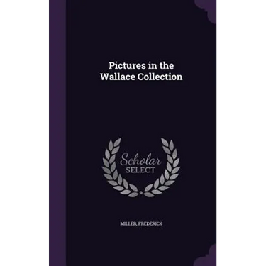 Pictures in the Wallace Collection