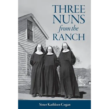 Three Nuns from the Ranch