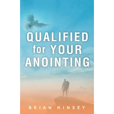 Qualified for Your Anointing