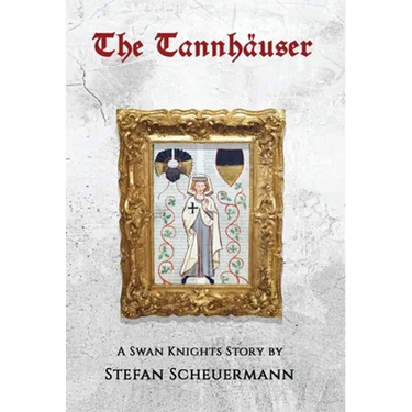 The Tannhäuser: A Swan Knights Story