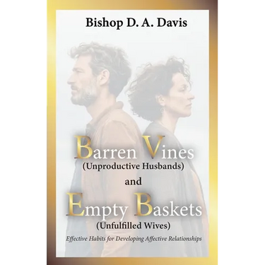Barren Vines and Empty Baskets: Effective Habits for Developing Affective Relationships
