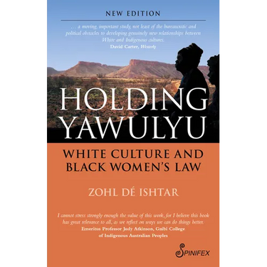 Holding Yawulyu: White Culture and Black Women's Law