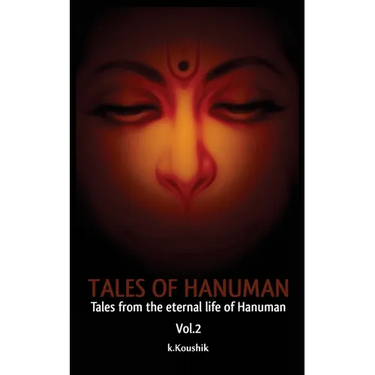 Tales of Hanuman: Tales From the Eternal Life Of Hanuman
