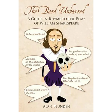 The Bard Unbarred