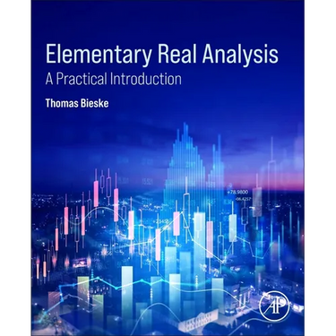 Elementary Real Analysis: A Practical Introduction