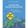 Navigating Special Education: A Parent's Guide to Rights and Advocacy
