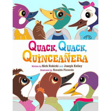 Quack, Quack, Quinceañera