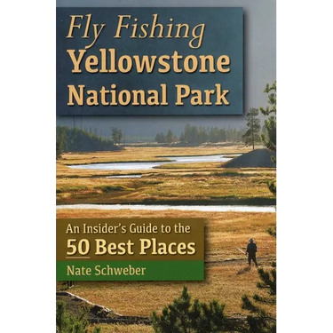 Fly Fishing Yellowstone National Park