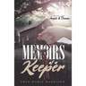 Memoirs of a Keeper: Angels and Demons