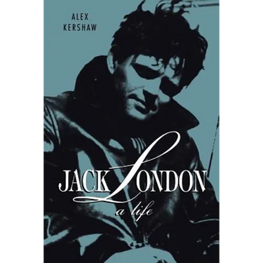 Jack London: A Life