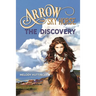 Arrow the Sky Horse: The Discovery