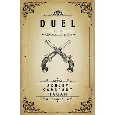 Duel: A Backstage Mystery