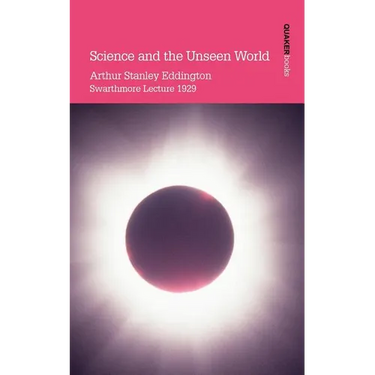 Science and the Unseen World