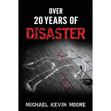 Over 20 Years of Disaster