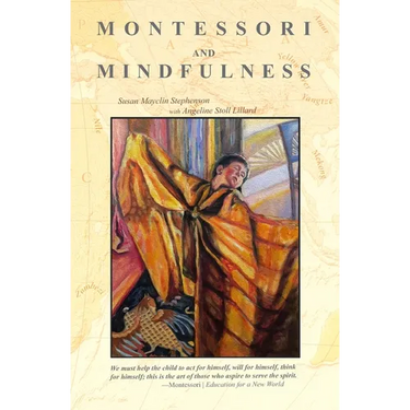 Montessori and Mindfulness