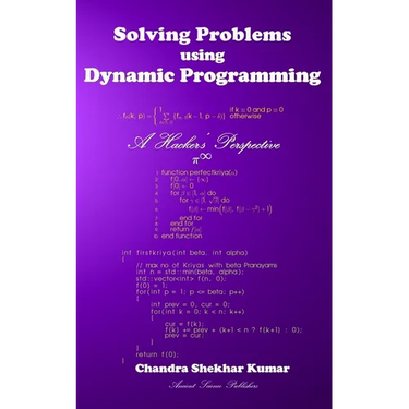 Solving Problems using Dynamic Programming: A Hacker's Perspective