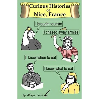 Curious Histories of Nice, France