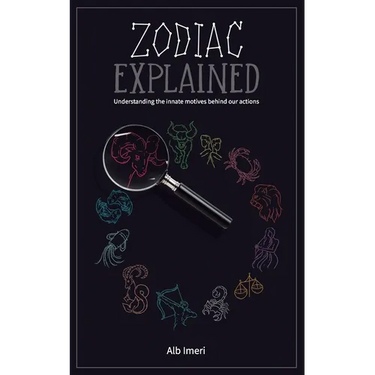 Zodiac Explained: Understanding the innate motives behind our actions