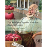 Field and Garden Vegetables of the Late Nineteenth Century: The Heirloom Garden Collection