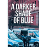 A Darker Shade of Blue