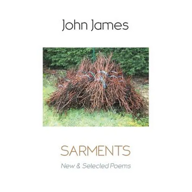 Sarments: New and Selected Poems