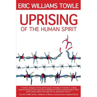 The Uprising of the Human Spirit