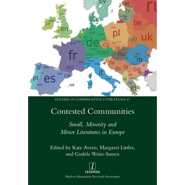 Contested Communities: Small, Minority and Minor Literatures in Europe