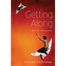 Getting Along: Skills for life-long love