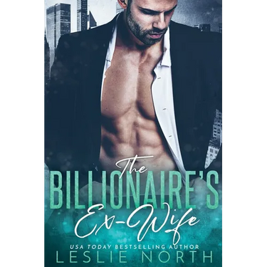 The Billionaire's Ex-Wife