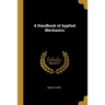 A Handbook of Applied Mechanics