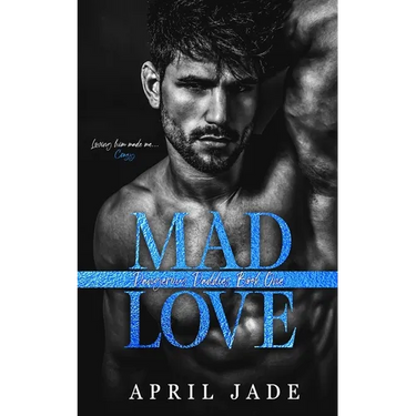 Mad Love: MM Mafia Daddy Romance