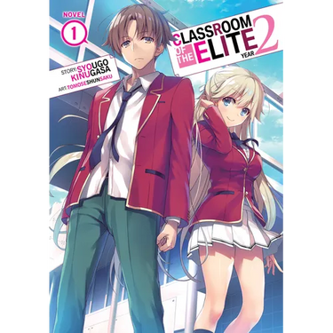 Classroom of the Elite: Year 2 (Light Novel) Vol. 1