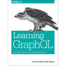 Learning Graphql: Declarative Data Fetching for Modern Web Apps