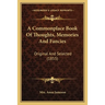 A Commonplace Book Of Thoughts, Memories And Fancies: Original And Selected (1855)