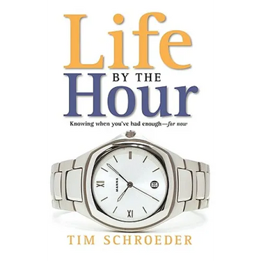 Life by the Hour