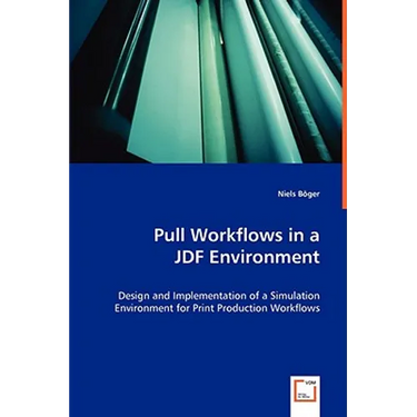 Pull Workflows in a JDF Environment