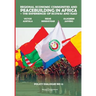 Regional Economic Communities and Peacebuilding in Africa: The Experiences of ECOWAS and IGAD