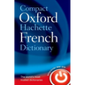 Compact Oxford-Hachette French Dictionary