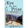 Eye On The Prize: Fighting Past Wegener's Granulomatosis