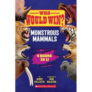 Who Would Win?: Monstrous Mammals