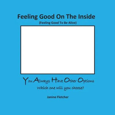 Feeling Good On The Inside