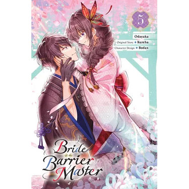 Bride of the Barrier Master, Vol. 5 (Manga): Volume 5