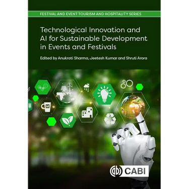 Technological Innovation and AI for Sustainable Development in Events and Festivals