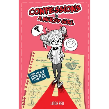 Unlucky Thirteen: Diary #2 (Confessions of a Nerdy Girl Diaries)
