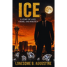 Ice: A Story of Love, Crime and Politics