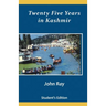 Twenty Five Years in Kashmir